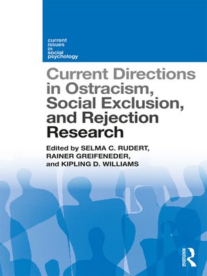 cover image of Current Directions in Ostracism, Social Exclusion and Rejection Research